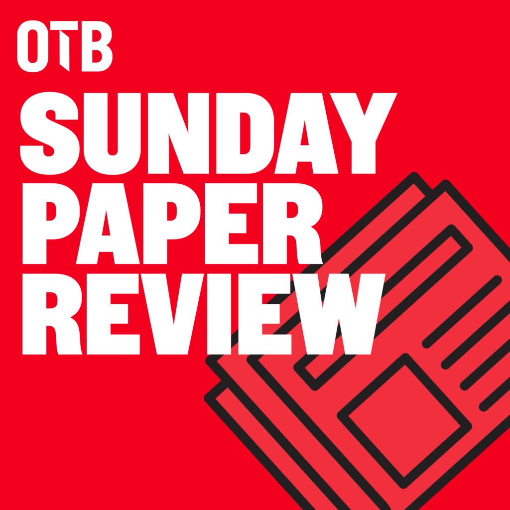 Sunday Paper Review – Podcast – Podtail