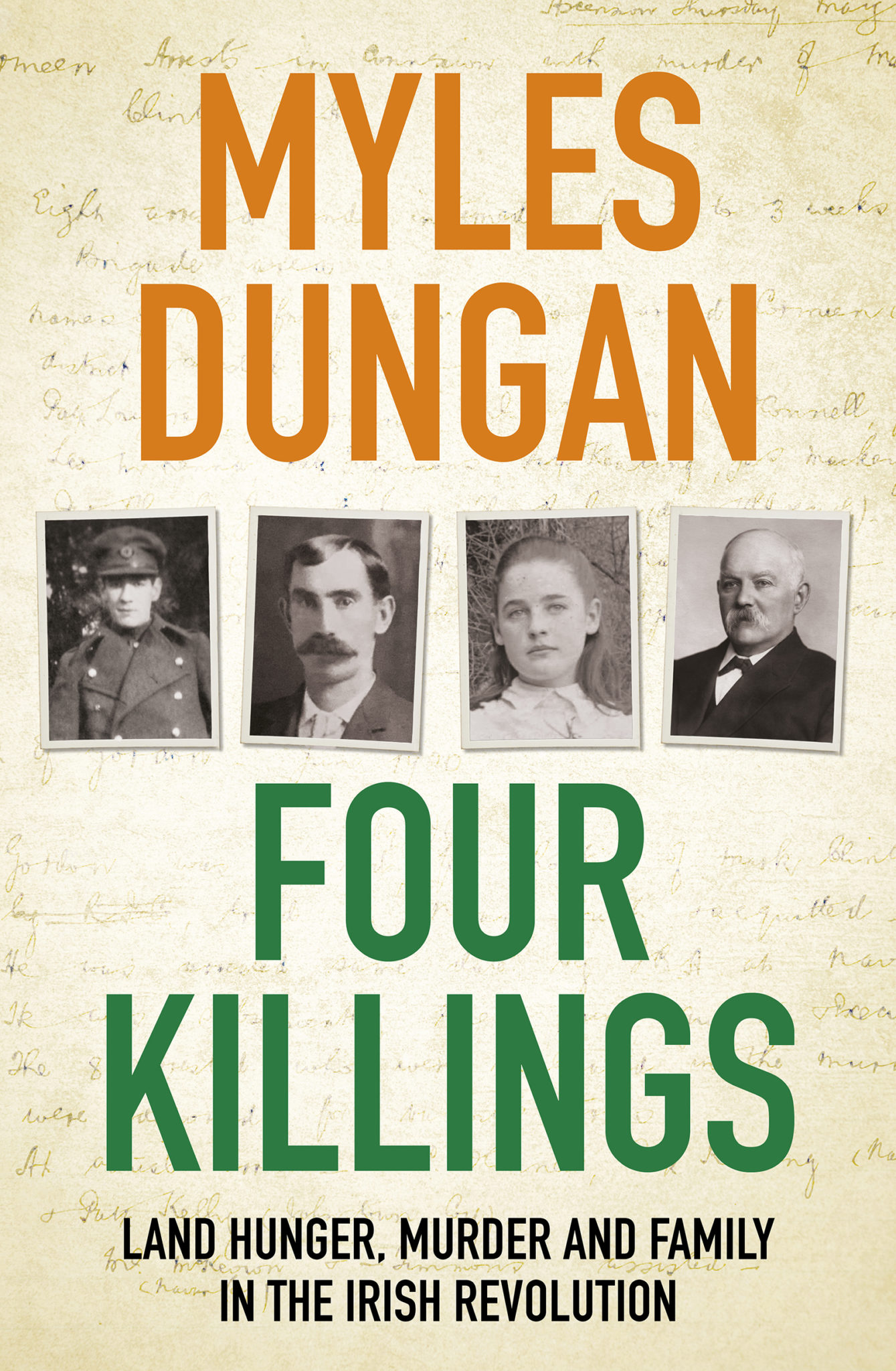 Four Killings: Land Hunger, Murder And A Family In The Irish Revolution Image