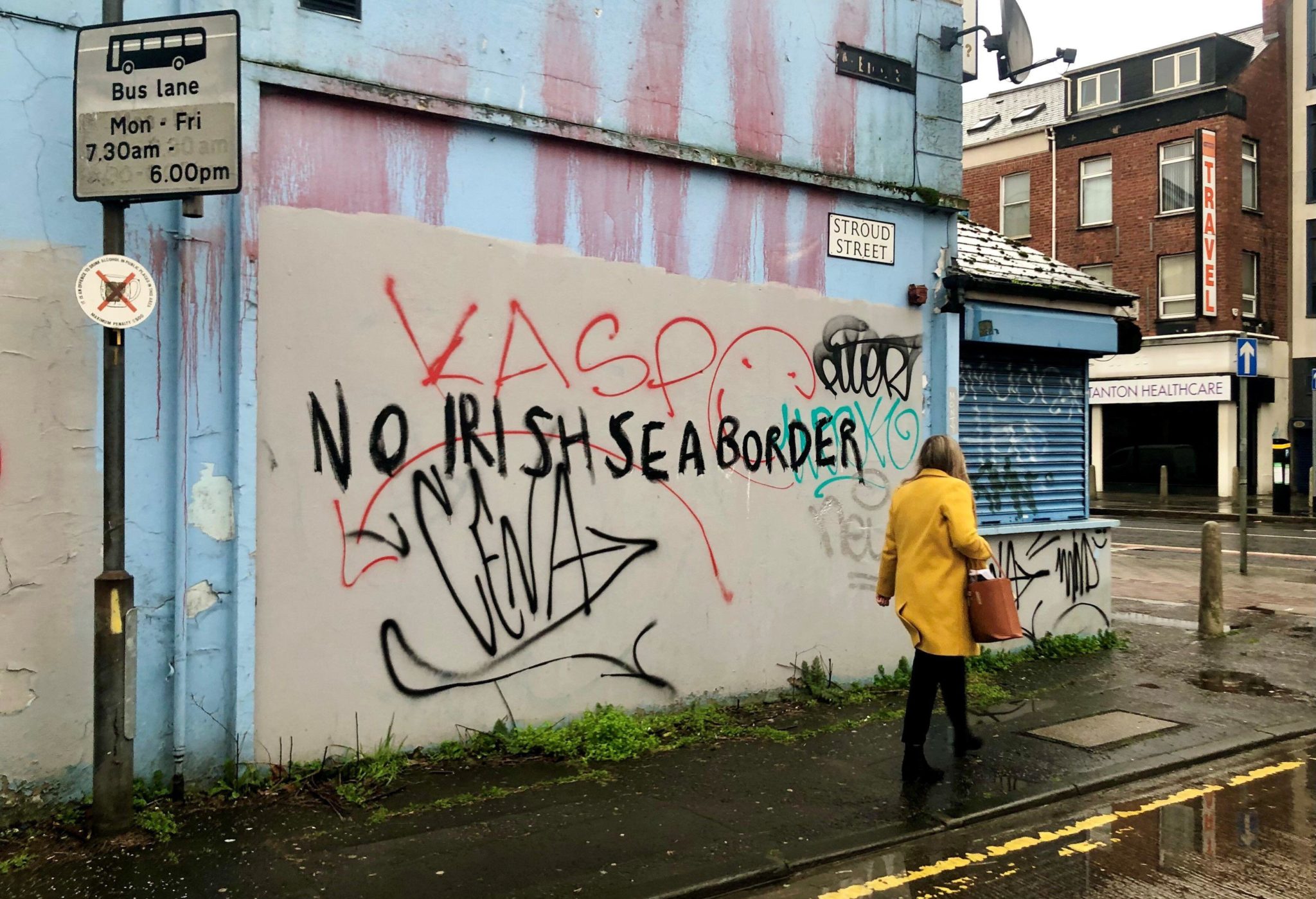 Graffiti reading 'No Irish Sea border' near Belfast City centre in February 2021.