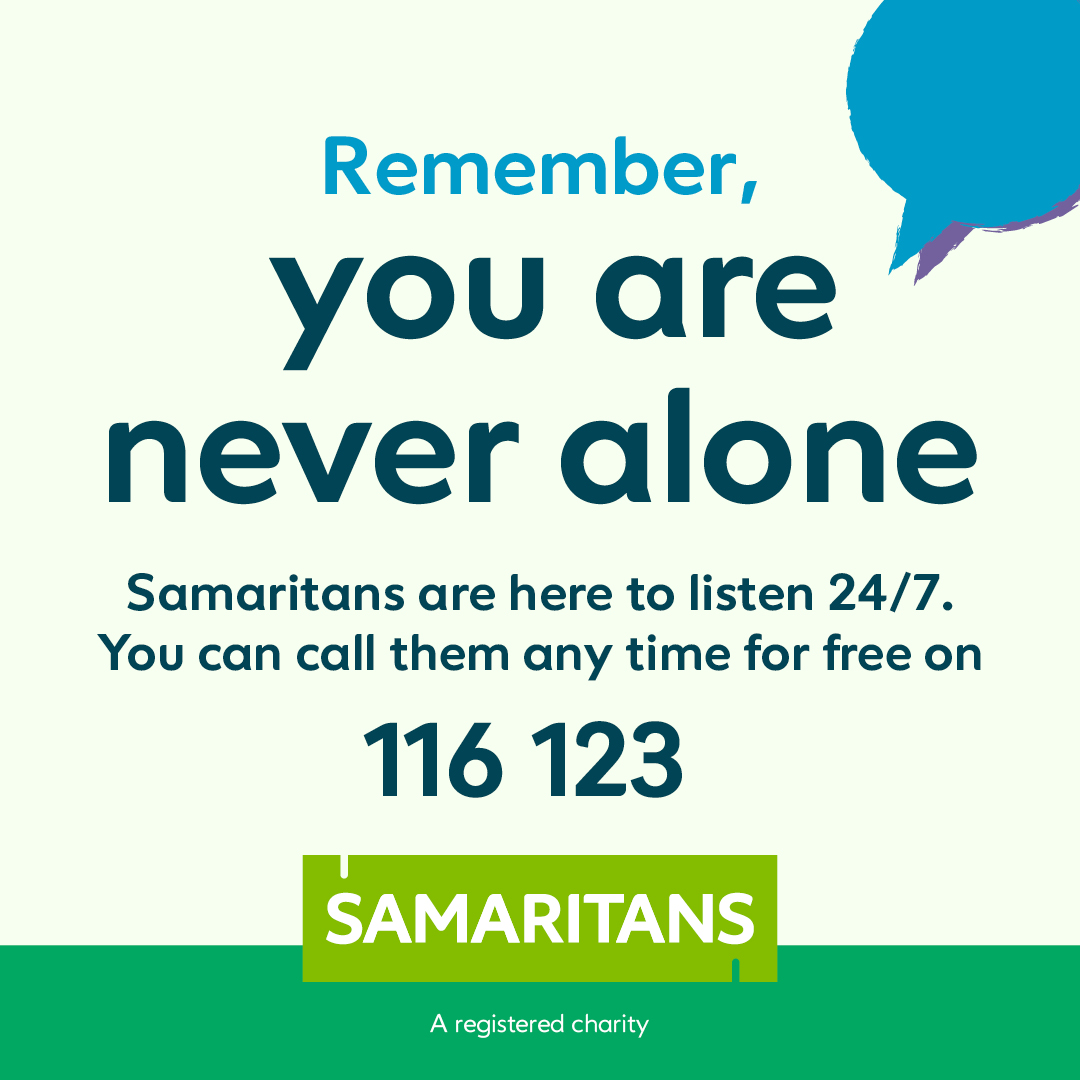The Samaritans are here for you – 24 hours a day, seven days a week.